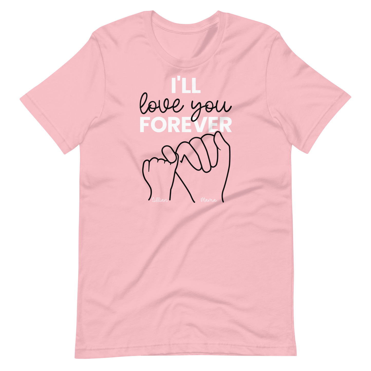 I'll Love You Forever Tee