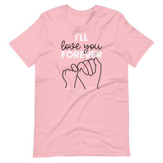 I'll Love You Forever Tee